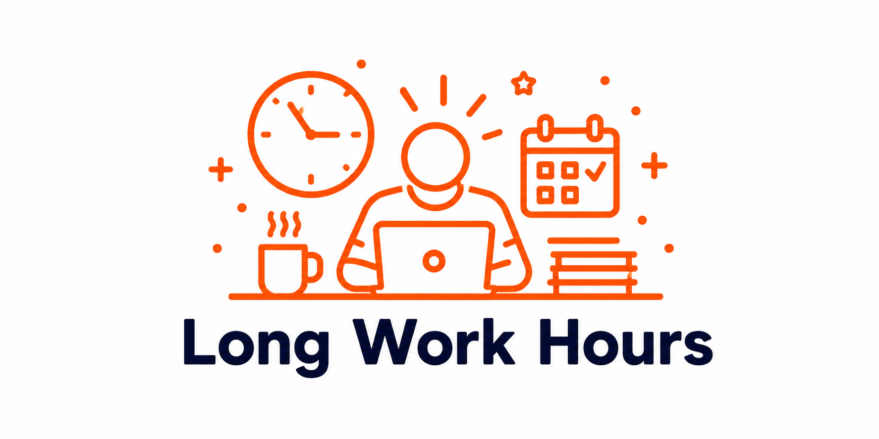 Long Work Hours